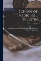School of Medicine ... Bulletin; 1921/22