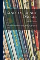 Send for Johnny Danger