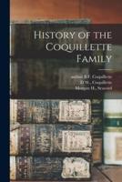 History of the Coquillette Family