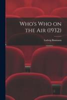 Who's Who on the Air (1932)