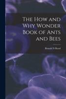 The How and Why Wonder Book of Ants and Bees