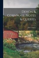 Devon & Cornwall Notes & Queries; 9