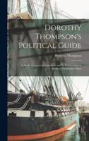 Dorothy Thompson's Political Guide