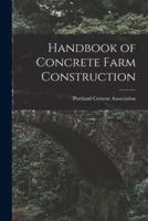 Handbook of Concrete Farm Construction