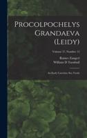 Procolpochelys Grandaeva (Leidy)