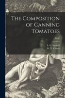 The Composition of Canning Tomatoes; B545