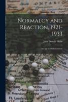 Normalcy and Reaction, 1921-1933