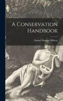A Conservation Handbook