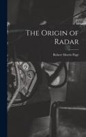 The Origin of Radar