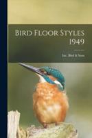 Bird Floor Styles 1949
