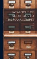 Catalogue of Additions to the Manuscripts; 2