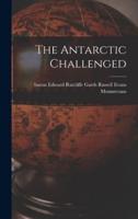 The Antarctic Challenged