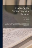 Canadian Bicentenary Papers [Microform]