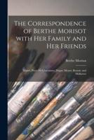 The Correspondence of Berthe Morisot With Her Family and Her Friends