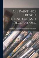 Oil Paintings French Furniture and Decorations