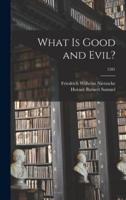 What Is Good and Evil?; 1281