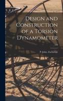 Design and Construction of a Torsion Dynamometer; 419
