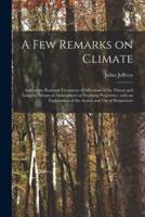 A Few Remarks on Climate