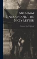 Abraham Lincoln and the Bixby Letter