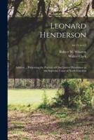 Leonard Henderson : Address ... Presenting the Portrait of Chief Justice Henderson to the Supreme Court of North Carolina; no.11 in v.1
