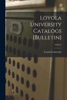 Loyola University Catalogs [Bulletin]; 1920-21