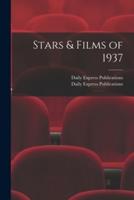Stars & Films of 1937