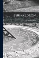 The Kaldron
