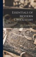 Essentials of Modern Upholstery
