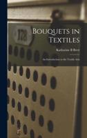 Bouquets in Textiles