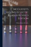 McGuffey's Second Eclectic Reader Revised Edition