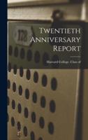 Twentieth Anniversary Report