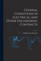 General Conditions in Electrical and Other Engineering Contracts