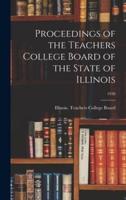Proceedings of the Teachers College Board of the State of Illinois; 1938