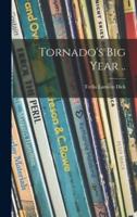 Tornado's Big Year ..