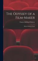 The Odyssey of a Film-Maker