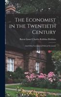 The Economist in the Twentieth Century