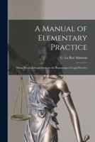 A Manual of Elementary Practice