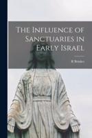 The Influence of Sanctuaries in Early Israel