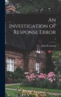 An Investigation of Response Error; 2