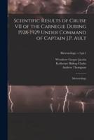 Scientific Results of Cruise VII of the Carnegie During 1928-1929 Under Command of Captain J.P. Ault