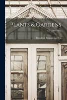 Plants & Gardens; V.37 (1981-1982)