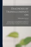 Diagnosis by Transillumination