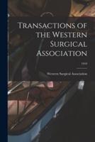 Transactions of the Western Surgical Association; 1910