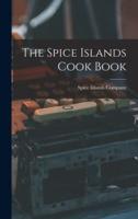 The Spice Islands Cook Book