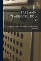 Tres Anni [Yearbook], 1956-57