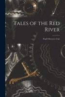 Tales of the Red River