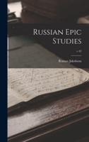 Russian Epic Studies; V.42