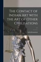 The Contact of Indian Art With the Art of Other Civilisations; C.1