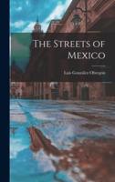 The Streets of Mexico
