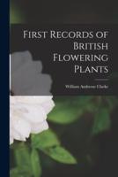 First Records of British Flowering Plants